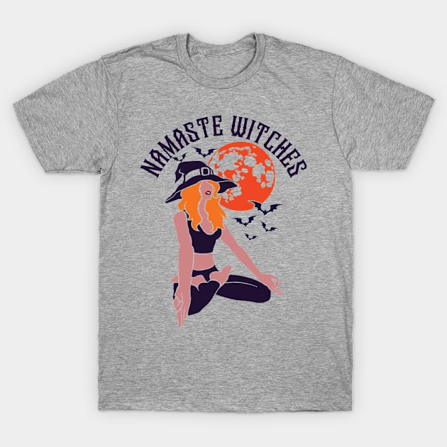 HALLOWEEN - Namaste Witches, Funny Yoga Gift For Women T-Shirt by Art Like Wow Designs